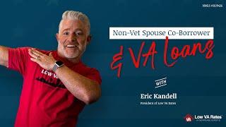 Can you have a non-veteran spouse be a co-borrower on a VA loan?