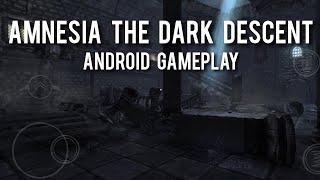 Amnesia the dark descent android gameplay