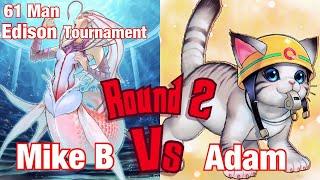 61 Man Edison Tournament Round 2: Diva Hero Vs Synchro Cat Plants!