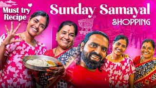 Sunday Samayal Shopping️| Must Try Recipe