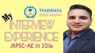 Interview Experience/ Guidance | JKPSC-AE | Svadhaya Educations | Engineering Aspirants | J&K