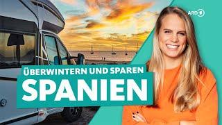 Überwintern in Spanien - mit Wohnmobil, Camper oder Housesitting | ARD Reisen