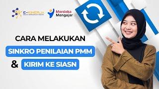 Cara Sinkro Penilaian PMM dan Kirim SIASN