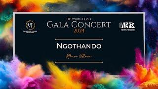 Ngothando - Mbuso Ndlovu | UPYC - Gala Concert 2024