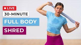 30-Minute Full Body SHRED Workout (Strength + HIIT Cardio)