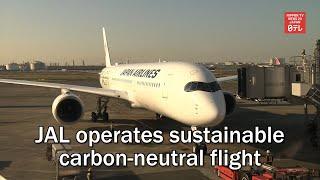 JAL operates sustainable carbon-neutral flight