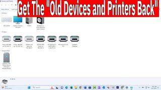 How To Get Back "old device and printers" on Windows 11|