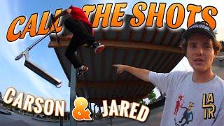 CALL THE SHOTS | Jared Fraser & Carson Schiefner