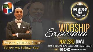 Ambassador SDA Church Worship Experience | November 23rd, 2024