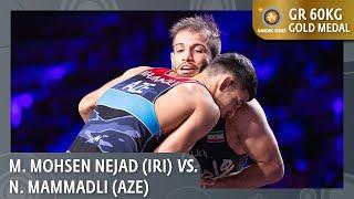 Gold Medal • GR 60Kg • Mehdi Seifollah MOHSEN NEJAD (IRI) vs. Nihat Zahid MAMMADLI (AZE)