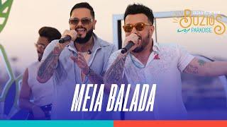 Diego e Victor Hugo - Meia Balada