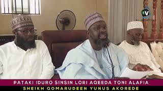 PATAKI IDURO SINSIN LORI AQEEDA TONI ALAFIA BY: SHEIKH QOMARUDEEN YUNUS AKOREDE