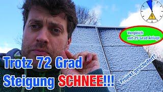 SCHNEE Vergleich 72° vs. 25° Neigung Wo schmilzt der Schnee auf der PV Fassade