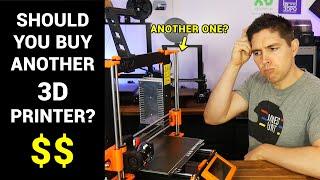 Should you buy a second 3D printer? Reasons why and why not