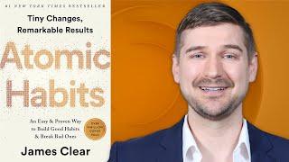  #1 Best-Seller - Atomic Habits by James Clear (Book Review)