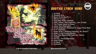 Best Of Brotha Lynch Hung | Full Album