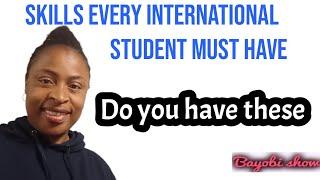 Five (5) skills every international student must have | Basic skills for Students |