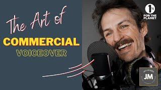 The Art of Commercial Voiceover -- How to read, analyze, and perform commercials like a PRO VO