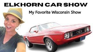 The Elkhorn Car Show- A Wisconsin Gem