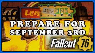 Fallout 76: Prepare for Update - September 3rd - Legendary Crafting, Caravans, Season 18.