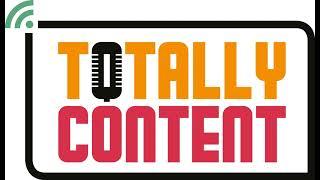 Totally Content Podcast - Pre-Henry Stewart DAM London 2024