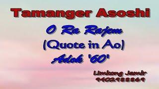 Tamanger Asoshi "O Ra Rajem" Adok '60' (Quote in Ao) I. Imkong Jamir, Missionary