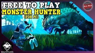 MONSTER HUNTER FREE TO PLAY IS AMAZING | DAUNTLESS [GAMEPLAY]