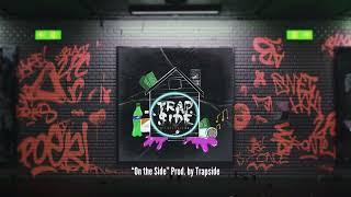 "On the Side" Future Melodic Hard Trap Type Beat 2025 Prod by Trapside Melodic Trap Instrumental