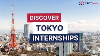 Discover Tokyo Internships - CRCC Asia