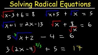 Solving Radical Equations With Square Roots, Cube Roots, Two Radicals, Fractions, Rational Exponents