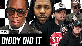 Diddy ARRESTED! Kendrick Calls Out Hip Hop, Drake Buying Roc-A-Fella, Shannon IG Live | CAP Ep 153