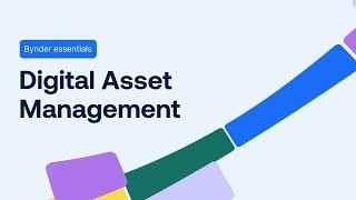 Bynder essentials - Digital Asset Management