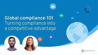 Global Compliance 101: Turning compliance into a competitive advantage