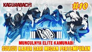 [CHAPTER 10] MUNCULNYA ELITE KAMUNABISOUJOU KABUR DARI MEDAN PERTEMPURANKAGURABACHI