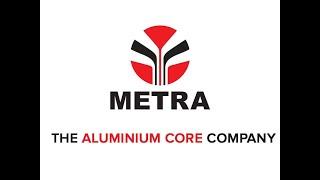 METRA The Aluminium Core Company