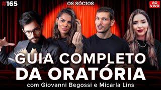 GUIA COMPLETO DA ORATÓRIA (com Giovanni Begossi e Micarla Lins) | Os Sócios 165