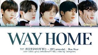 TXT (투모로우바이투게더) – Way Home | Lyrics Color Coded (Han/Rom/PT-BR)