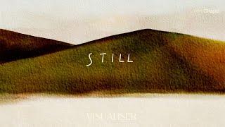 Still - Visualiser | Hillsong Chapel