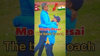 Monty Desai: The Best Coach ever || why Nepali people love Monty Desai #nepalcricket