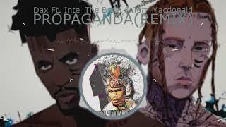 DAX - #Propaganda Ft. Tom MacDonald & Intel The Brain (Official Remix)