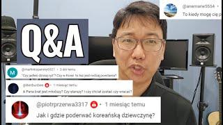 (Q&A) W jakim języku myślę? Jak podrywać Koreanki? Mój brat? I inne... / Koreańczyk w Polsce