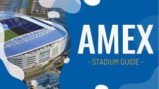 AMEX Stadium Guide | AMEX Football Ground Guide | Brighton & Hove Albion FC Away Grounds Guide