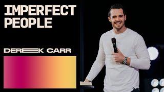 Imperfect People | Derek Carr