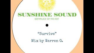 Sunshine Sound 'Survive' (Mix by Warren G.)