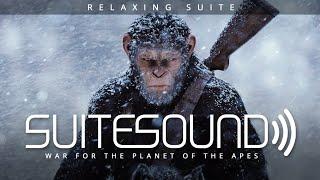 War for the Planet of the Apes - Ultimate Relaxing Suite