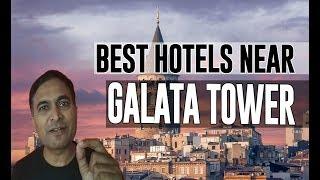 Best Hotel   Accommodation near Galata Tower, Istanbul