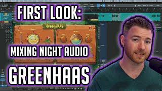 First Listen: GreenHAAS from Mixing Night Audio