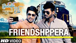 Friendshppera Full Video Song | Friendship Vs Love Telugu Movie Songs | Manish, Sneha, Surya