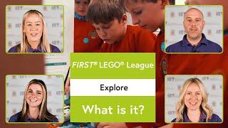 What is FIRST LEGO League Explore?