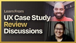 Learn from UX Portfolio case study review discussions #CaseStudyReviews #UXAnudeep